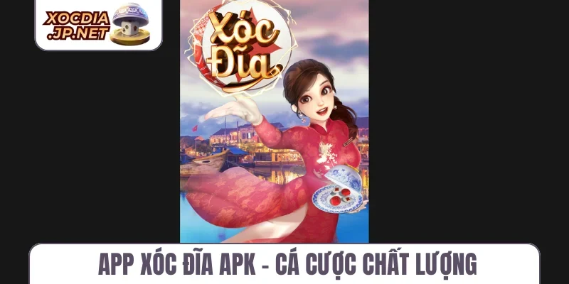 App xóc đĩa APK