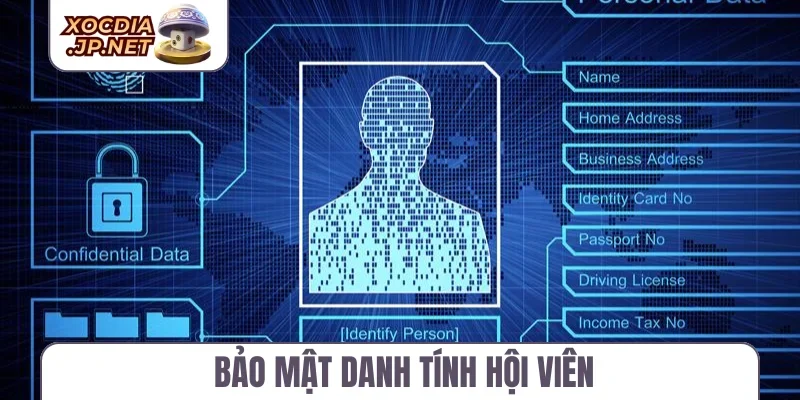 Bảo mật danh tính hội viên