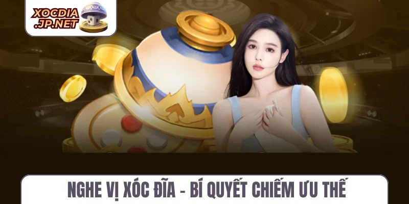 Nghe vị xóc đĩa