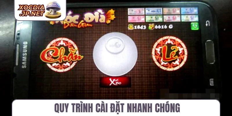 Quy trình cài đặt nhanh chóng